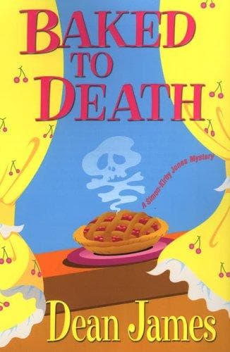 Cover of Baked To Death (Simon Kirby-Jones Mysteries)