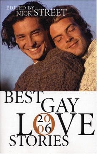 Cover of Best Gay Love Stories 2006 (Best Gay Love Stories)