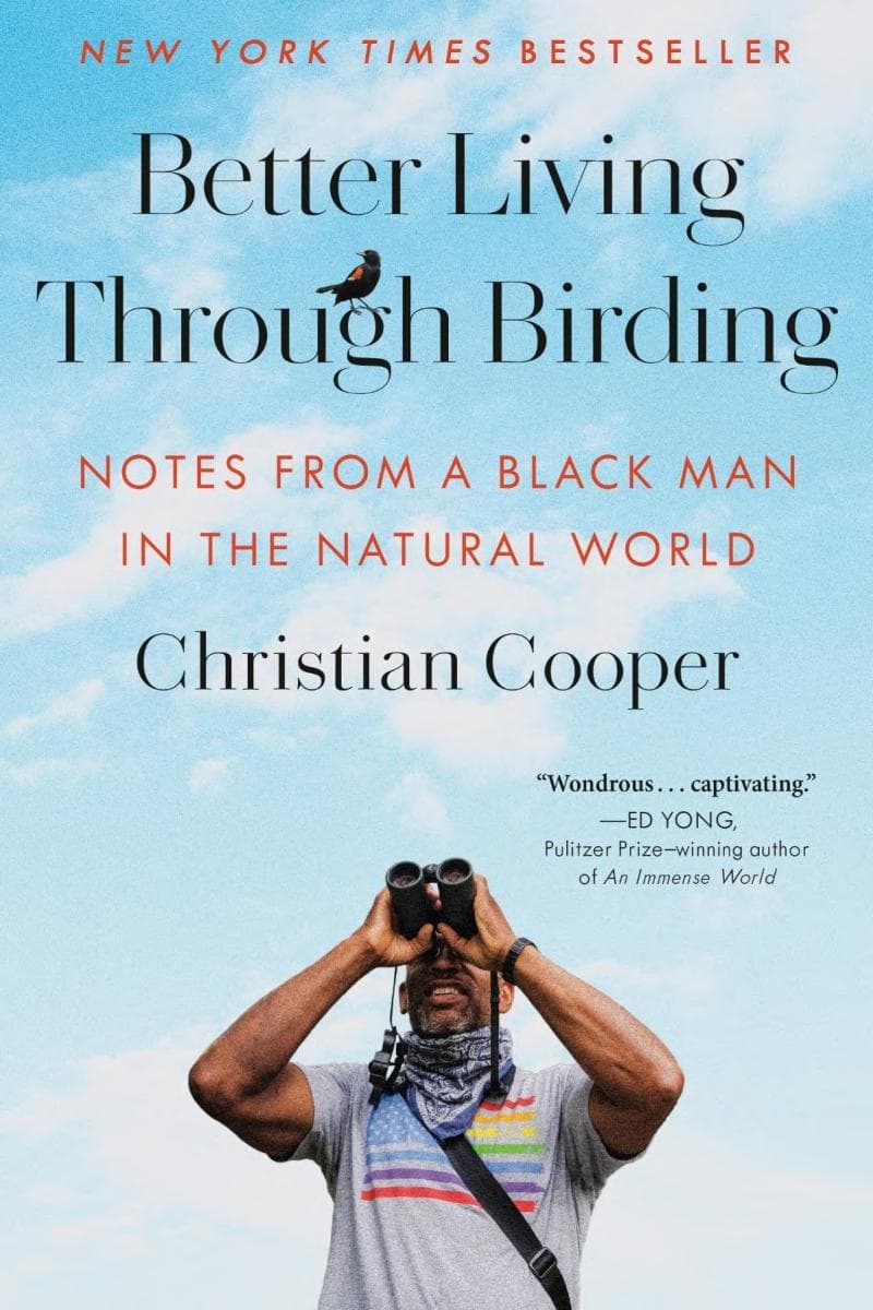 Cover of Better Living Through Birding: Notes from a Black Man in the Natural World