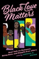 Cover of Black Love Matters: Real Talk on Romance, Being Seen, and Happily Ever Afters