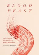 Cover of Blood Feast: The Complete Short Stories of Malika Moustadraf