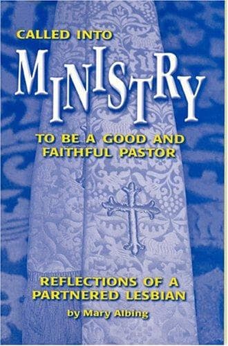 Cover of Called Into Ministry: To Be A Good And Faithful Pastor