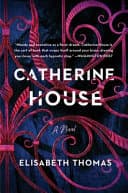 Cover of Catherine House A Novel