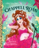 Cover of Chappell Roan: A Little Golden Book Biography