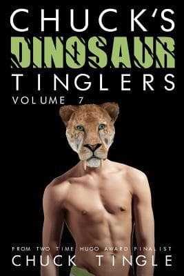 Cover of Chuck's Dinosaur Tinglers Volume 7