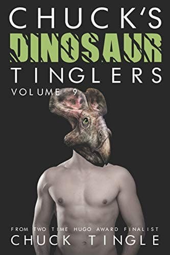 Cover of Chuck's Dinosaur Tinglers Volume 9