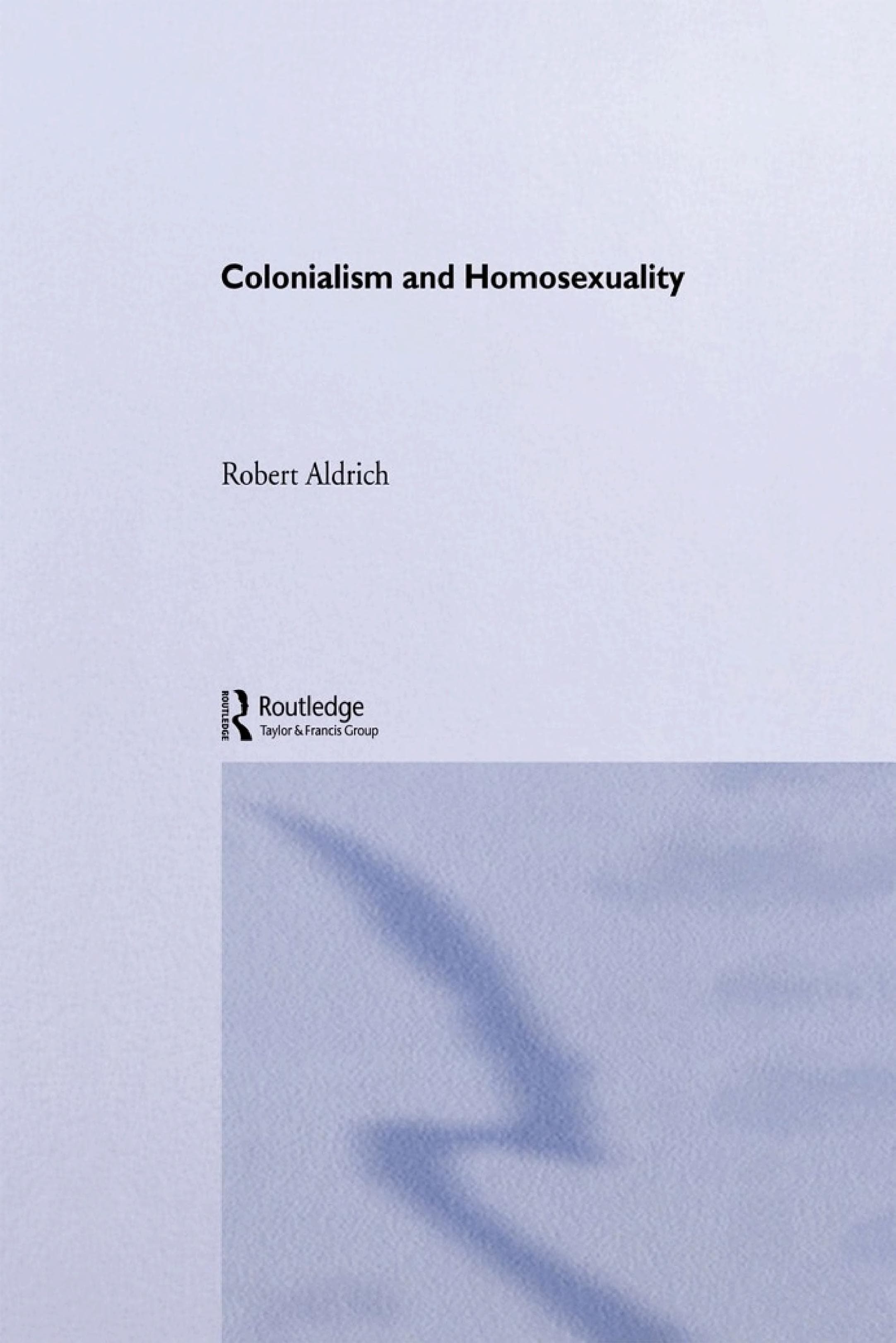 Cover of Colonialism and Homosexuality