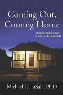 Cover of Coming Out, Coming Home: Helping Families Adjust to a Gay or Lesbian Child