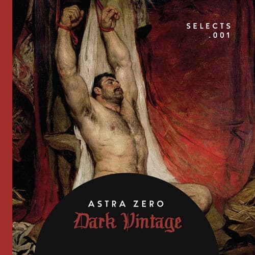 Cover of Dark Vintage Selects .001