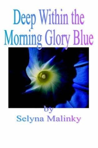 Cover of Deep Within the Morning Glory Blue