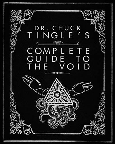 Cover of Dr. Chuck Tingle's Complete Guide To The Void
