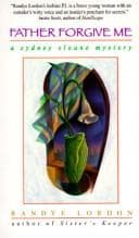 Cover of Father Forgive Me (Sydney Sloane Mystery)
