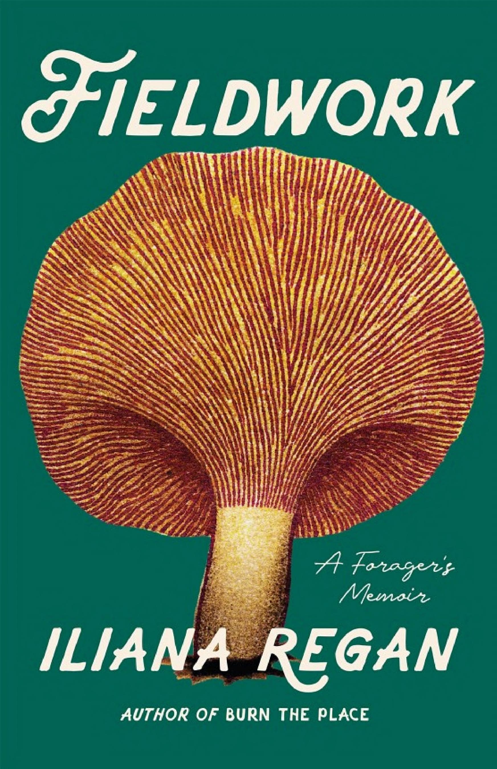 Cover of Fieldwork: A Forager's Memoir