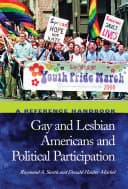 Cover of Gay and Lesbian Americans and Political Participation: A Reference Handbook