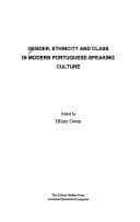 Cover of Gender, ethnicity, and class in modern Portuguese-speaking culture