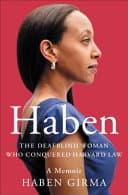 Cover of Haben: The Deafblind Woman Who Conquered Harvard Law