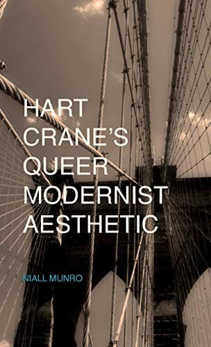 Cover of Hart Crane's Queer Modernist Aesthetic