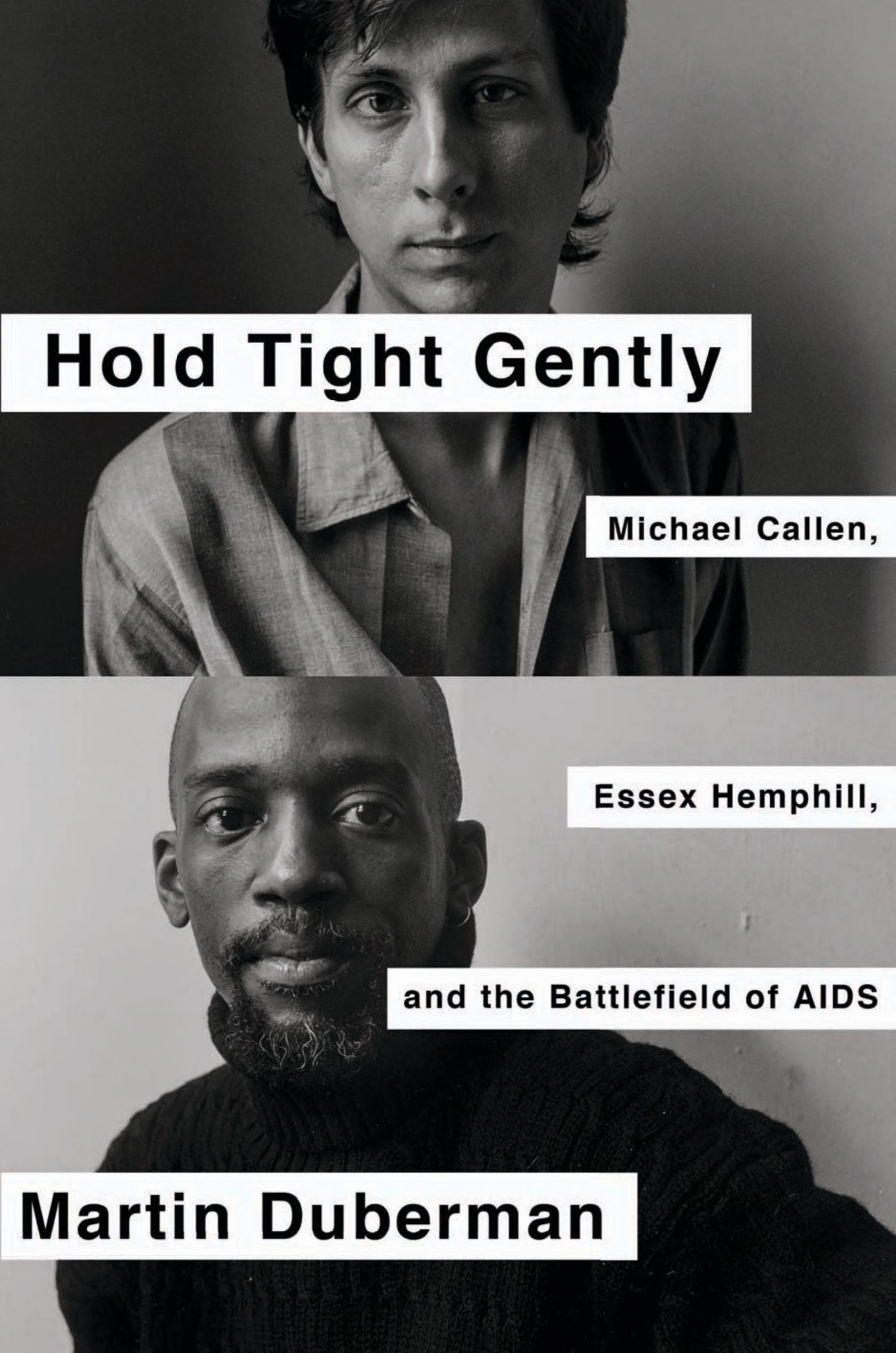 Cover of Hold Tight Gently: Michael Callen, Essex Hemphill, and the Battlefield of AIDS