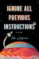 Cover of Ignore All Previous Instructions