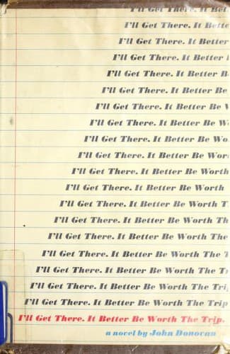 Cover of I'll Get There. It Better Be Worth the Trip