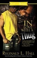 Cover of In Love with a Thug (Strebor on the Streetz)