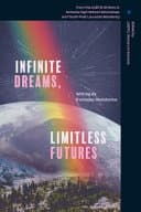 Cover of Infinite Dreams, Limitless Futures