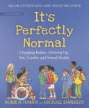 Cover of It's Perfectly Normal: Changing Bodies, Growing Up, Sex, Gender, and Sexual Health