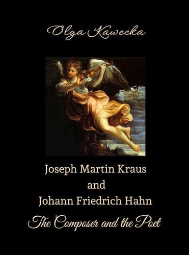 Cover of Joseph Martin Kraus and Johann Friedrich Hahn: The Composer and the Poet