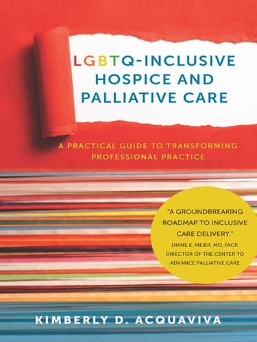 Cover of LGBTQ-inclusive hospice and palliative care