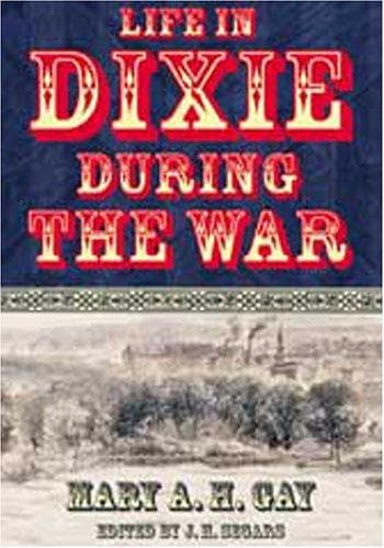 Cover of Life in Dixie During the War (Civil War Georgia)