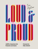 Cover of Loud and Proud: LGBTQ+ Speeches that Empower and Inspire