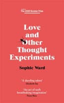 Cover of Love and Other Thought Experiments