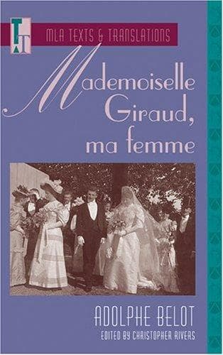 Cover of Mademoiselle Giraud, Ma Femme (Texts and Translations. Texts, 11)