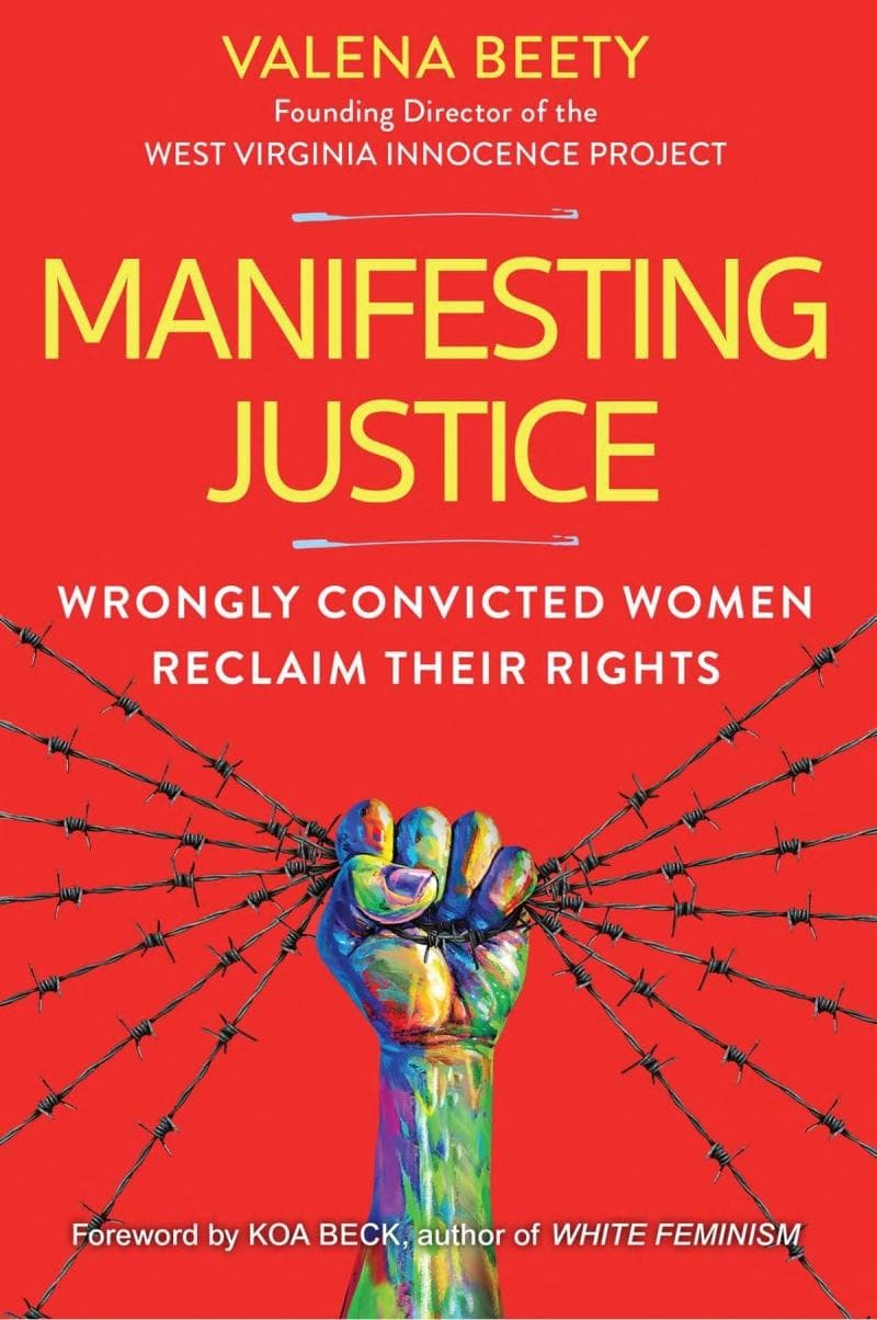 Cover of Manifesting Justice: Wrongly Convicted Women Reclaim Their Rights