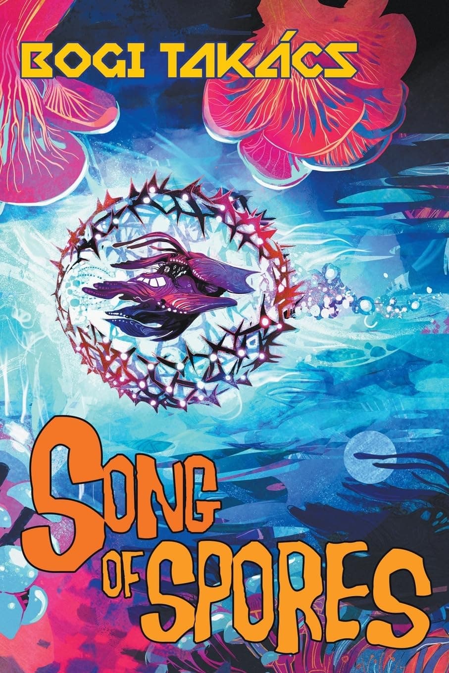 Cover of Song of Spores