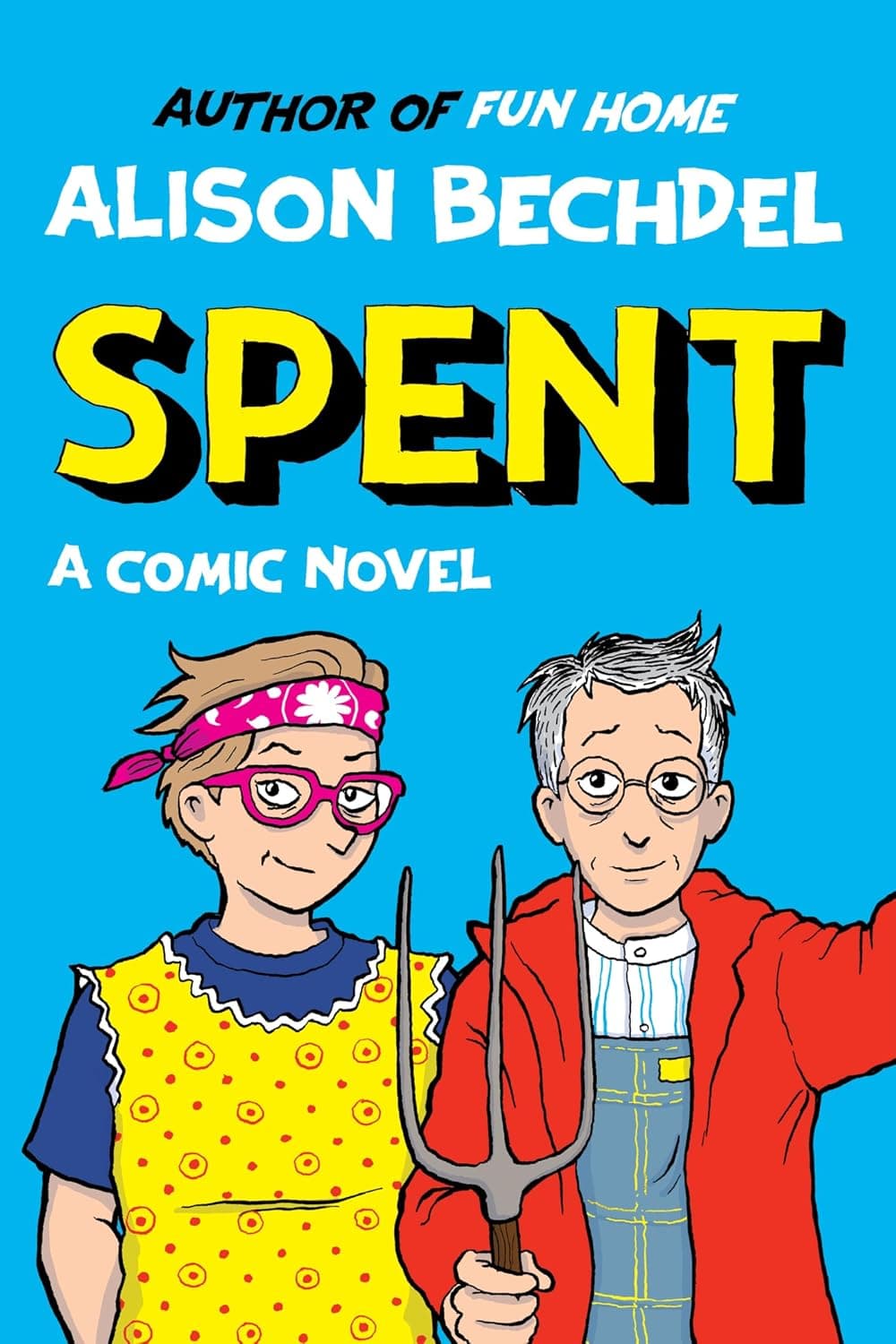 Cover of Spent: A Comic Novel