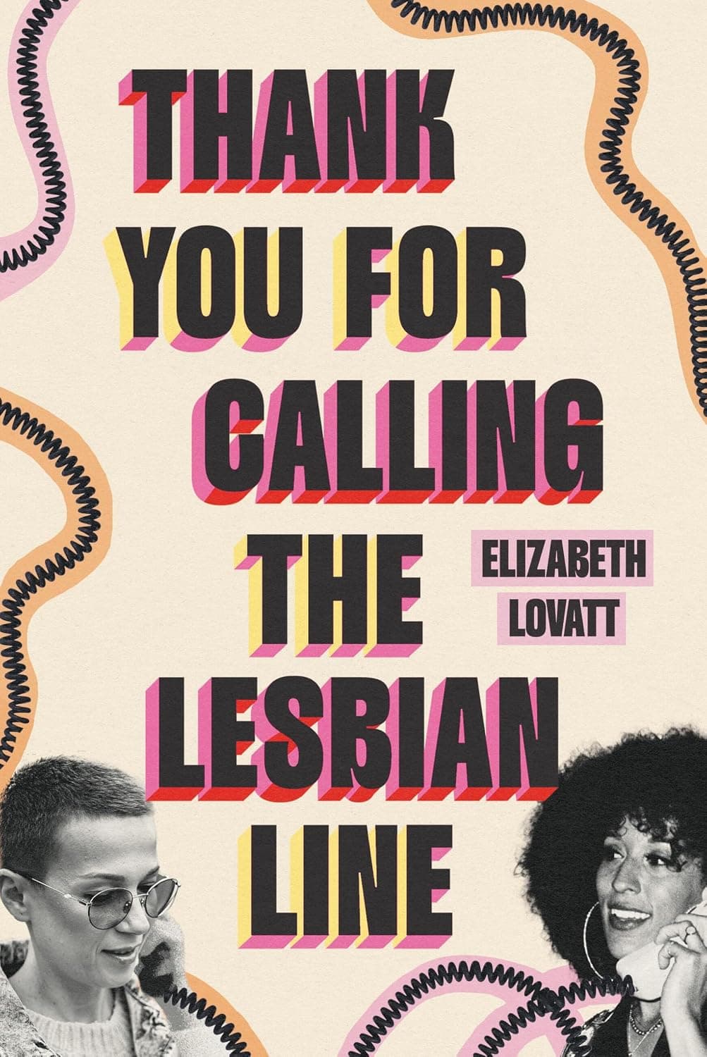 Cover of Thank You For Calling the Lesbian Line