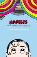 Cover of Marbles: Mania, Depression, Michelangelo, and Me