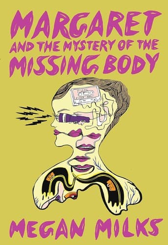 Cover of Margaret and the Mystery of the Missing Body