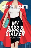 Cover of My Boss's Stalker