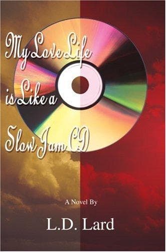 Cover of My Love Life is Like a Slow Jam CD