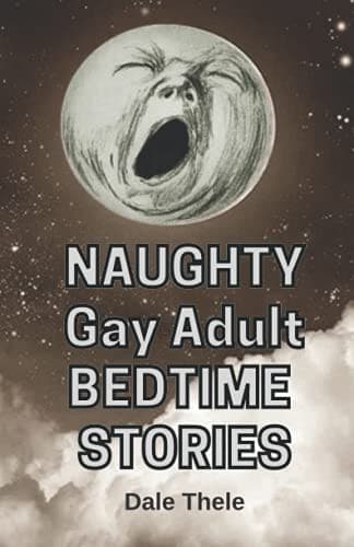 Cover of Naughty Gay Adult Bedtime Stories