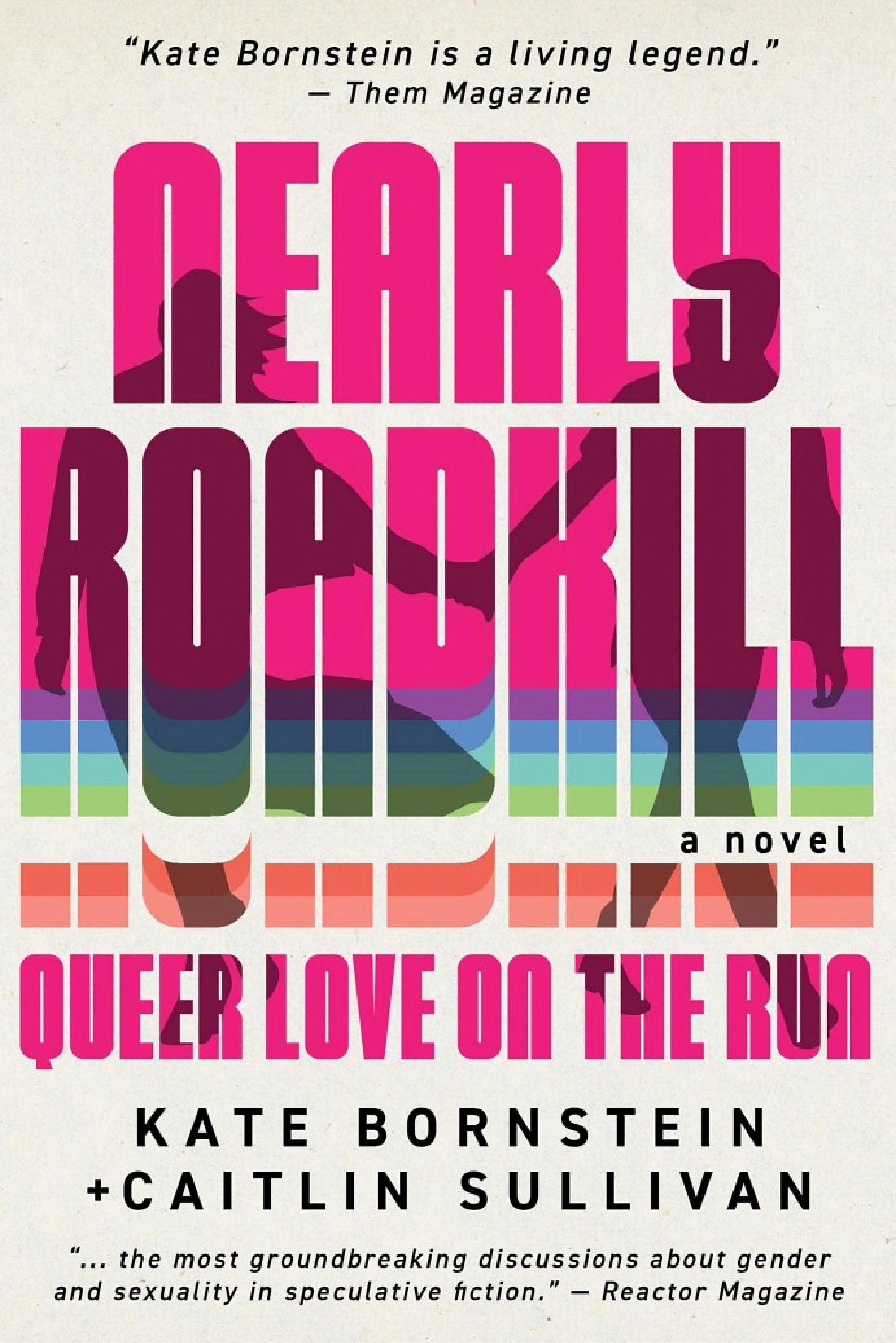 Cover of Nearly Roadkill: Queer Love on the Run