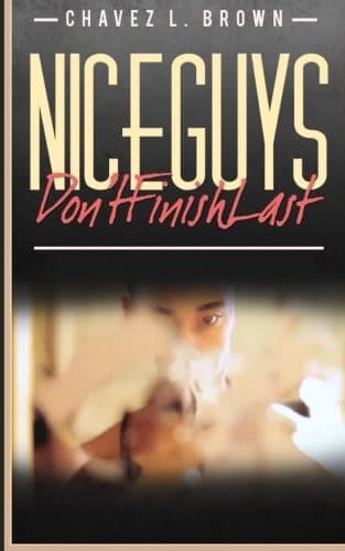 Cover of Nice Guys Don't Finish Last