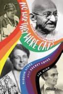 Cover of No Way, They Were Gay?: Hidden Lives and Secret Loves