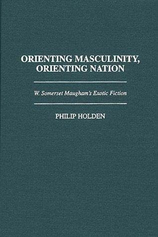 Cover of Orienting masculinity, orienting nation