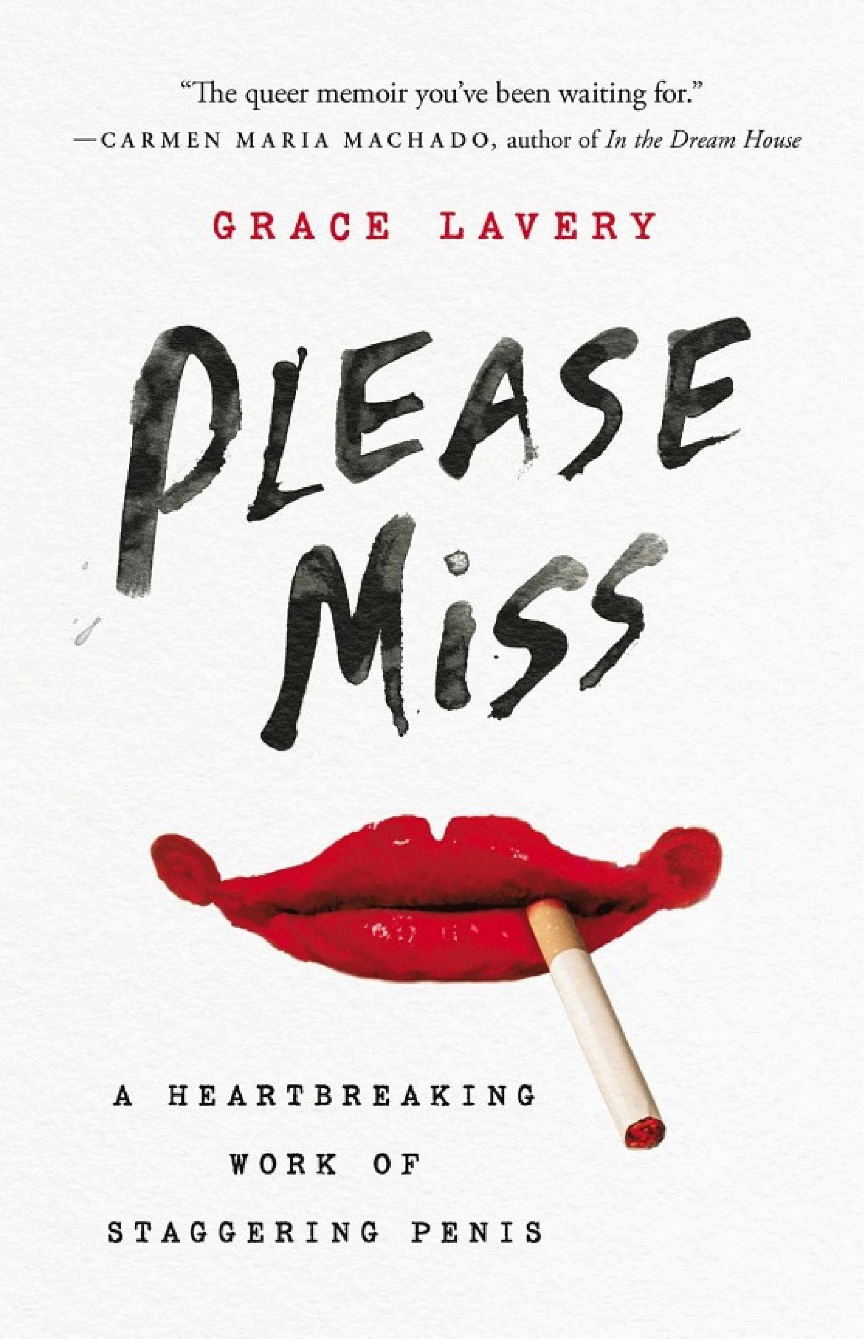 Cover of Please Miss: A Heartbreaking Work of Staggering Penis