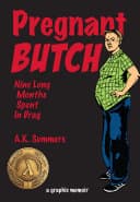 Cover of Pregnant Butch: Nine Long Months Spent in Drag