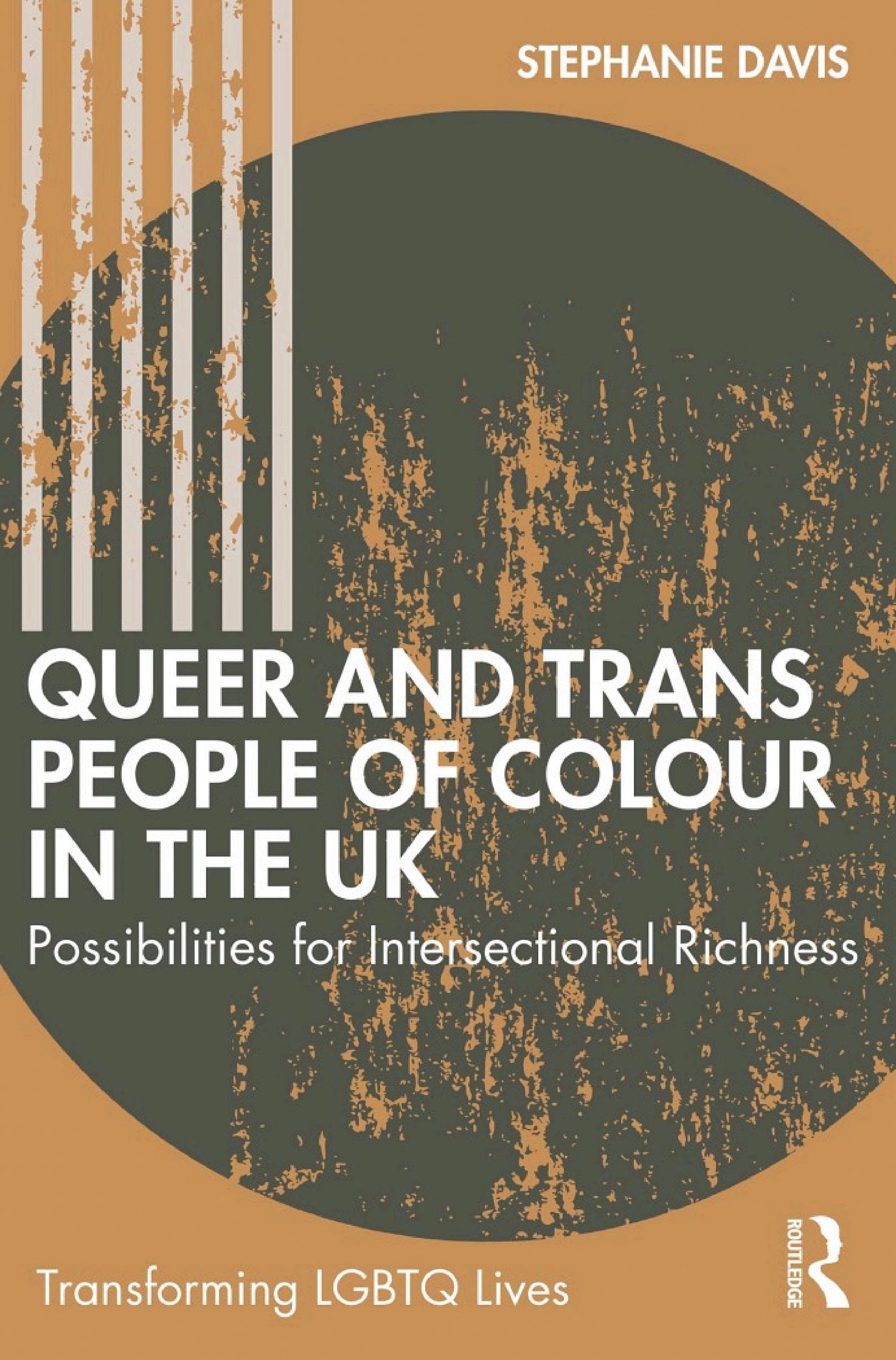 Cover of Queer and Trans People of Colour in the UK: Possibilities for Intersectional Richness