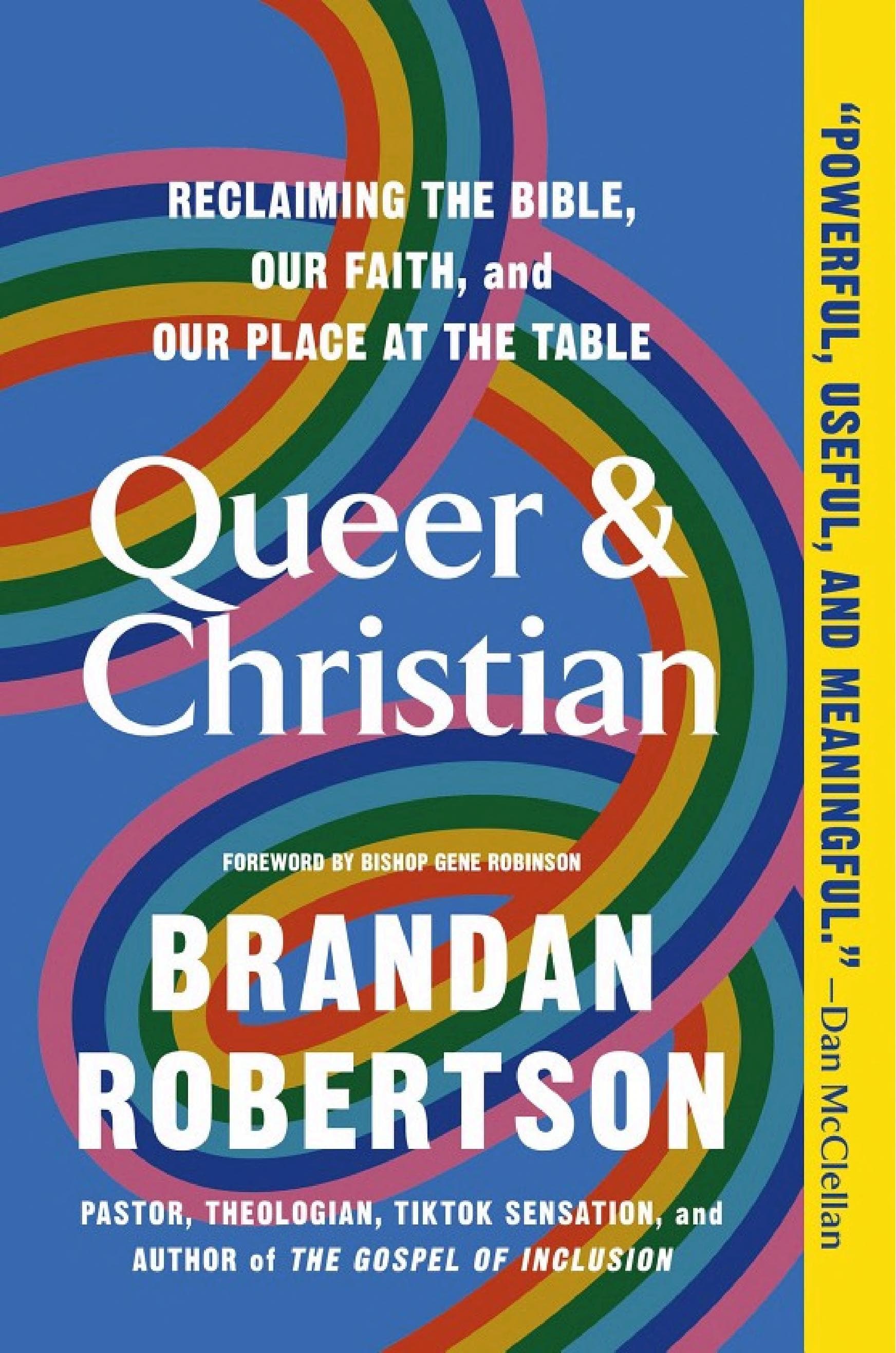 Cover of Queer & Christian: Reclaiming the Bible, Our Faith, and Our Place at the Table